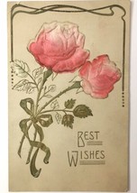 Antique Best Wishes Postcard Heavily Embossed Pink Long Stemmed Roses - £7.05 GBP