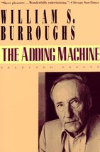 The Adding Machine: Selected Essays Burroughs, William S. - £6.62 GBP