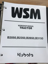 Kubota B2050 B2350 B2650 B3150 Tractor WSM Service Workshop Manual Binder - £71.05 GBP