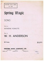 Spring Magic Song Sheet Music Katherine Rowlette W Anderson - $2.17