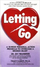Letting Go: A 12-Week Personal Action Program to Overcome a Broken Heart - £3.28 GBP