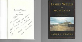 James Wells of Montana 1860-1885 SIGNED James A. Franks American West Pa... - £22.87 GBP