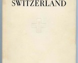 Switzerland Land of Peace and Liberty Robert de Traz 1949 - $17.82