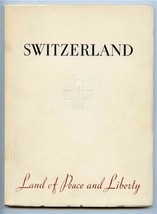 Switzerland Land of Peace and Liberty Robert de Traz 1949 - £13.96 GBP