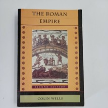 The Roman Empire Second Edition by Colin Wells Ancient History, Good - $9.65