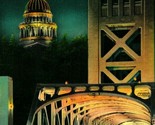 Sacramento CA Tower Bridge &amp; State Capitol Dome at Night UNP Vtg Linen P... - £3.07 GBP