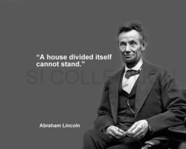 Abraham Lincoln &quot;A House Divided Itself...&quot; Quote Photo Various Sizes - £3.87 GBP+