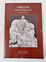 Oregon Historical Quarterly Winter 1995-96 Special Issue Politics and Th... - $8.42