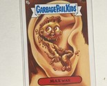 Max Wax 2020 Garbage Pail Kids Trading Card - £1.55 GBP