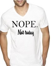 VRW Nope not today Mens T-shirt V-Neck (Medium, White) - £13.39 GBP