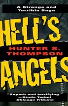 Hell&#39;s Angels: A Strange and Terrible Saga [Paperback] Thompson, Hunter S. - $90.85 MXN