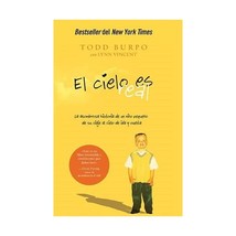 El Cielo es Real / Heaven is for Real: La Asombrosa Historia de un Nino Pequeno  - $14.00