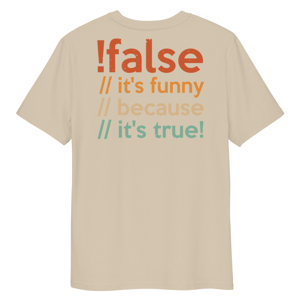 Unisex Organic Ribbed Neck T-Shirt – False It’s Funny Back Print (Desert Dust) Item image 6