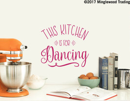 This Kitchen Is For Dancing Vinyl Decal Sticker 11&quot; X 10&quot; Wall Decal - £9.61 GBP