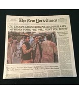 THE NEW YORK TIMES NEWSPAPER - AUGUST 27, 2021 - U.S. TROOPS AMONG DOZEN... - $13.60 CAD