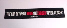 Authentic Jimmy Johns Gap Between More &amp; Enough Metal Tin Sign 4&quot;h X 24&quot;w 2004 - £31.37 GBP