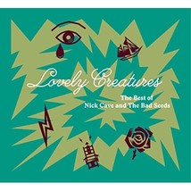 Lovely Creatures - The Best of Nick Cave and The Bad Seeds (1984 - 2014) [2 CD + - £13.33 GBP