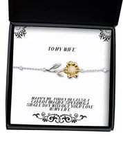 Joke Wife Sunflower Bracelet, Marry me Today Because I Cannot Imagine Spending a - £39.07 GBP