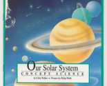 Our Solar System by Colin Walker plus Teacher&#39;s Guide - $10.00