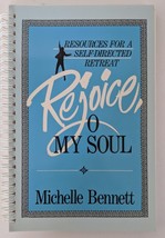 Rejoice O My Soul Self Directed Retreat Prayer Journaling Michelle Bennett - £11.81 GBP