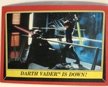 Vintage Star Wars Return of the Jedi trading card #121 Darth Vader Is Down - £1.56 GBP
