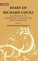 Diary Of Richard Cocks : Cape-merchant In The English Factory In Japan, 1615-162 - £21.66 GBP