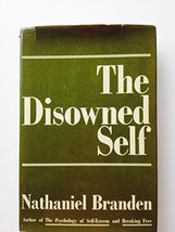 The Disowned Self Branden, Nathaniel - £49.52 GBP