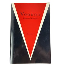 Voodoo Past and Present Book by Ron Bodin No. 5 of Louisiana Life Series Magic - $12.25