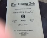 The Living God God Johnstone O&#39;Hara Sheet Music Orville Harrold 1920 - $7.92