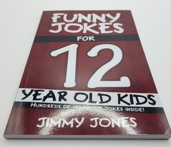 Funny Jokes For 12 Year Old Kids: Hundreds of really funny, hilariou - VERY GOOD - £5.19 GBP