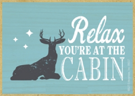 Relax You&#39;re At The Cabin (Deer) NEW Wood Kitchen Fridge Magnet 2.5&quot;x3.5&quot; A26 - £4.59 GBP