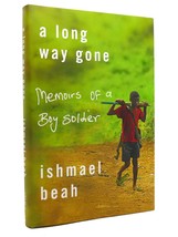 Ishmael Beah A LONG WAY GONE Memoirs of a Boy Soldier 1st Edition 1st Printing - £39.33 GBP