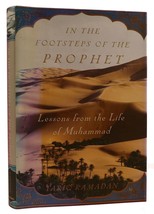Tariq Ramadan In The Footsteps Of The Prophet: Lessons From The Life Of Muhammad - £47.42 GBP