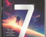 Edward Ashton MICKEY 7  Hardcover DJ 2022 Science Fiction Series #1 Clon... - $8.99
