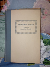 Splendor Ahead by Grace Noll Crowell 1940 A New Volume of Poems First Edition image 5