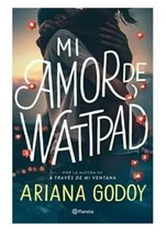 Mi Amor De Wattpad - Autora Ariana Godoy - Libro Nuevo En Español - Envio Gratis - £24.89 GBP