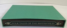 Folk-Tales of the British Isles edited by Kevin Crossley-Holland, Folio Society - £44.23 GBP