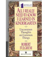 All I Really Need to Know I Learned in Kindergarten - Robert Fulghum P.B. - $36.91 MXN