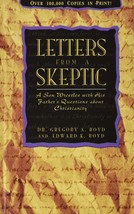 Letters from a Skeptic: A Son Wrestles with His Father&#39;s Questions about... - $3.84