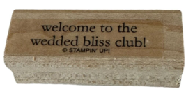 Stampin Up Rubber Stamp Welcome to the Wedded Bliss Club Wedding Card Making - £3.13 GBP