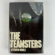 The Teamsters Hardcover Book Steven Brill 1st Edition - £17.40 GBP