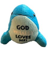 Blue Whale 5” Plush &quot;God WHALEY Loves Me! Stuffed Sea Animal Fish - £5.31 GBP