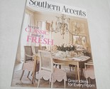 Southern Accents Magazine March - April 2007 Great Ideas for Every Room - $16.98