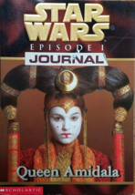 STAR WARS Episode I Journal Queen Amidala, Scholastic, Jude Watson 1999 - £3.10 GBP