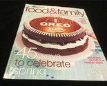 Food &amp; Family Magazine Spring 2012 45 Ways to Celebrate Spring - $8.00