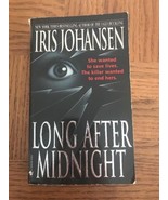 Long after Midnight by Iris Johansen (1997, Paperback, Reprint) - £7.04 GBP