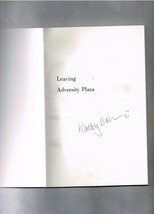 Leaving Adversity Plaza by Kathy Baker (2003 Paperback)  Signed Autographed book - £38.66 GBP