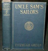 Fitzhugh Green - Uncle Sam&#39;s Sailors - 1926 - Rare [Hardcover] Unknown - £276.13 GBP