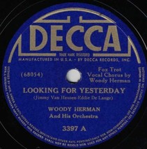 Woody Herman Orch 78 Looking For Yesterday / I Wouldn&#39;t Take A Million SH2A - £5.43 GBP