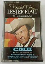 Lester Flatt &amp; The Nashville Grass Pickin Time Cassette Tape - £14.93 GBP